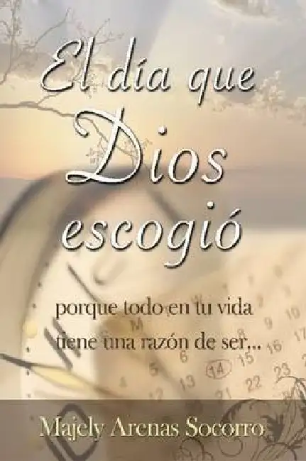 El día que Dios escogió Paperback
