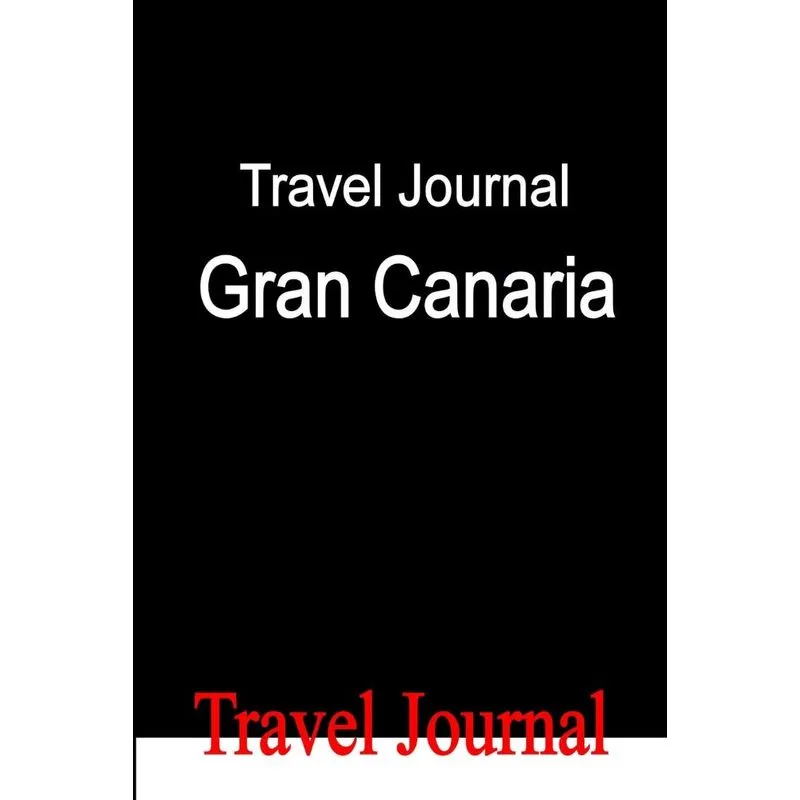Travel Journal Gran Canaria