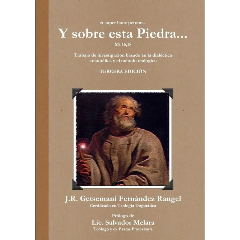 Y sobre esta Piedra...
