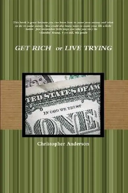 Get Rich or Live Trying Paperback