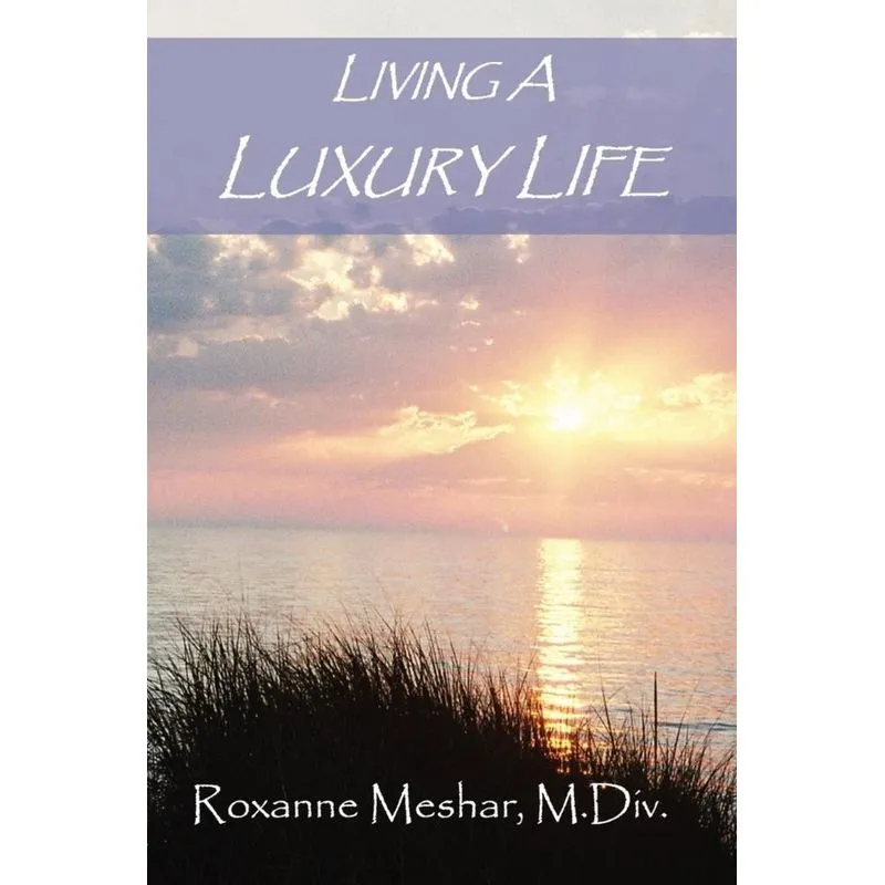 Living a Luxury Life