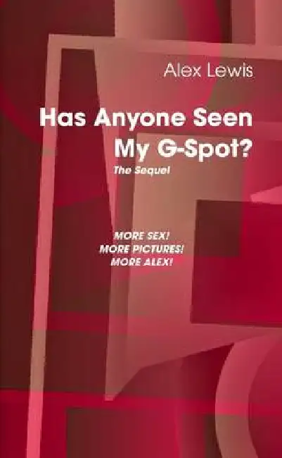 Has Anyone Seen My G-Spot? Paperback