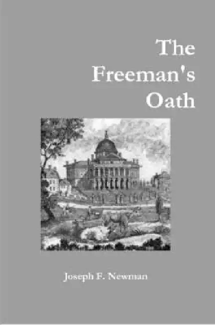 The Freeman's Oath Paperback