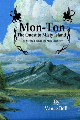 Mon-Ton: The Quest to Misty Island Paperback