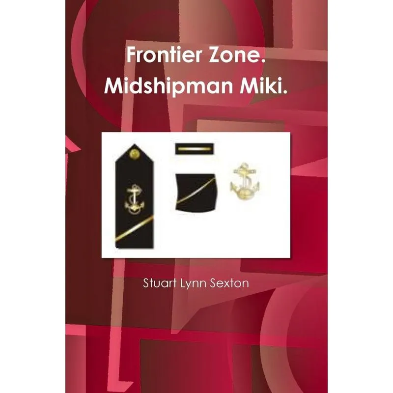 Frontier Zone. Midshipman Miki.