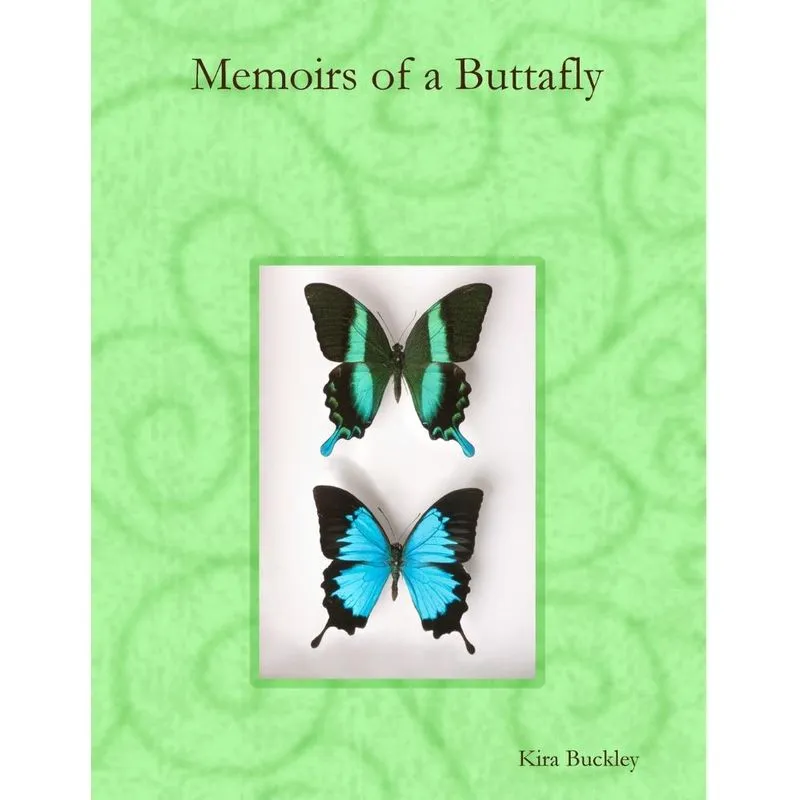 Memoirs of a Buttafly