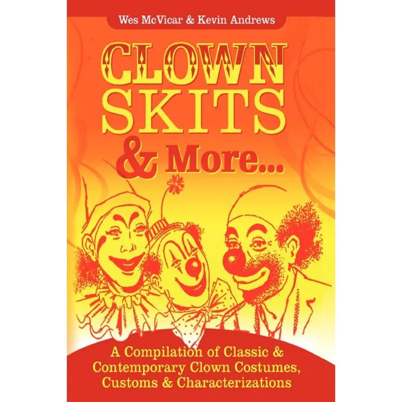 Clown Skits & More...