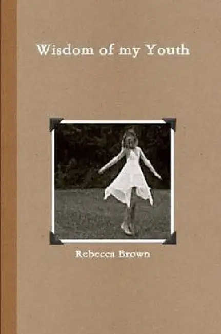 Wisdom of my Youth Paperback