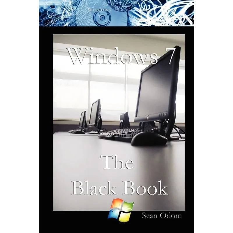 Windows 7 The Black Book