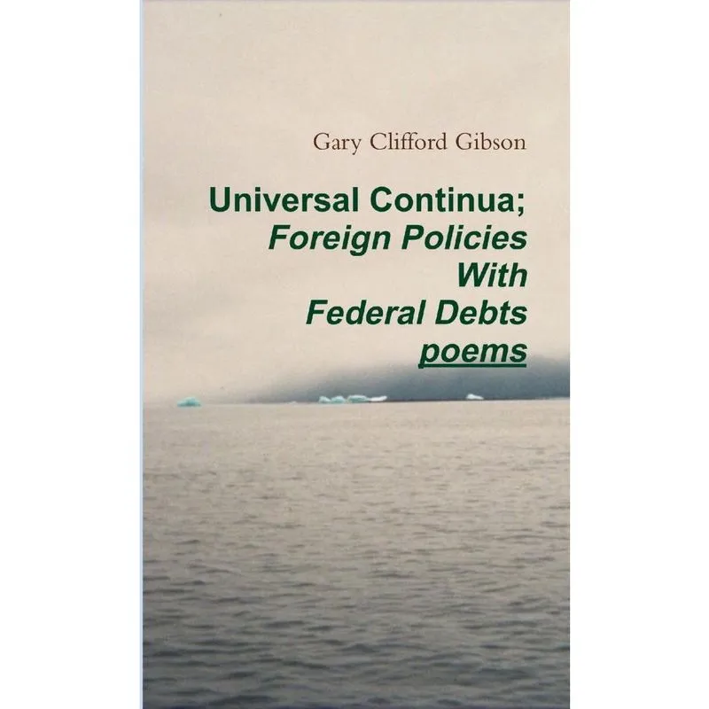 Universal Continua; Foreign Policies With Federal Debts