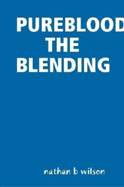Purebloods the Blending Paperback