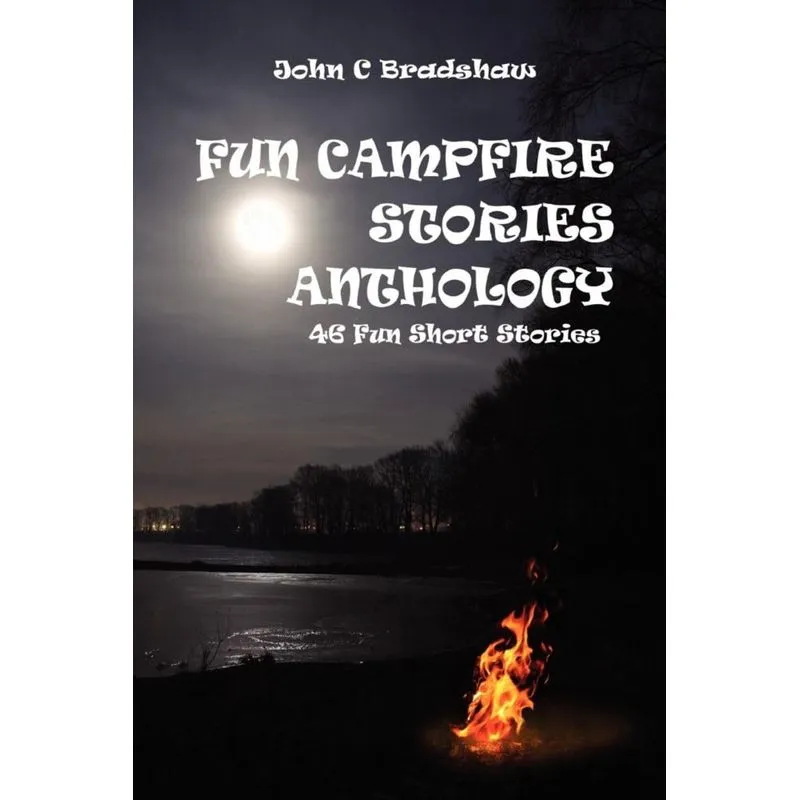 FUN CAMPFIRE STORIES ANTHOLOGY