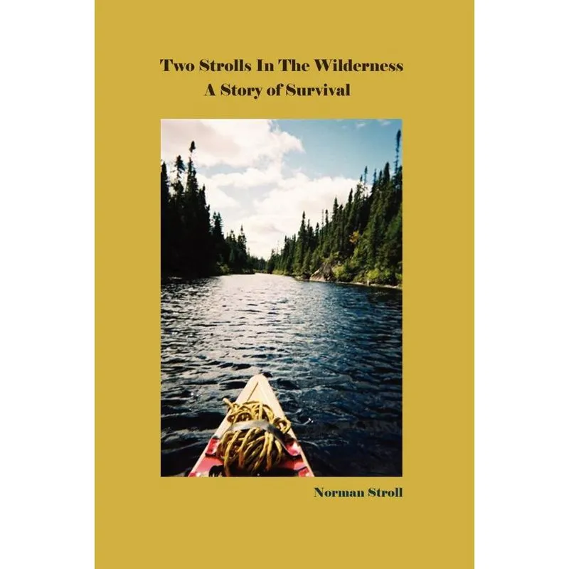 Two Strolls in the Wilderness