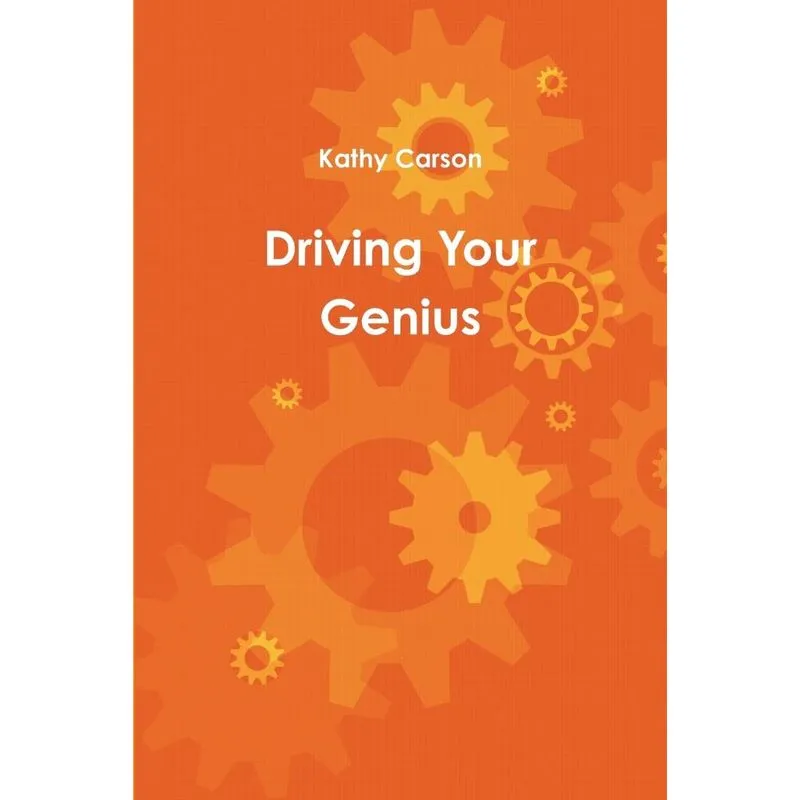 Driving Your Genius