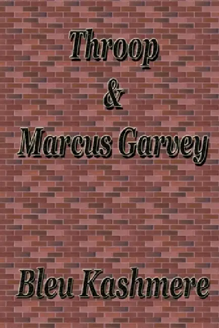 Throop & Marcus Garvey Paperback