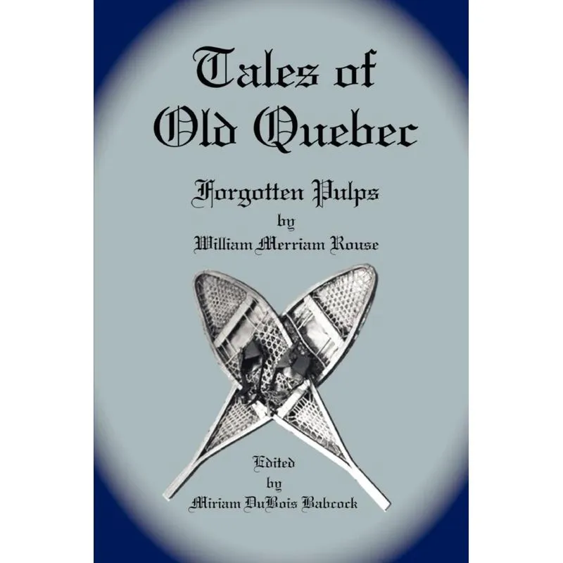 Tales of Old Quebec