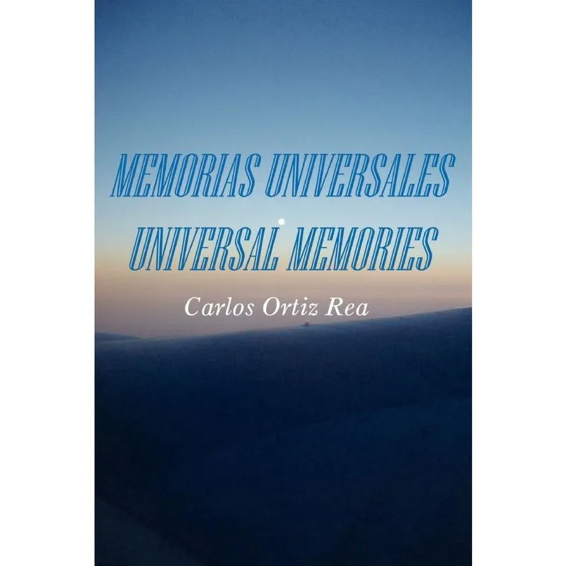 Memorias Universales/Universal Memories