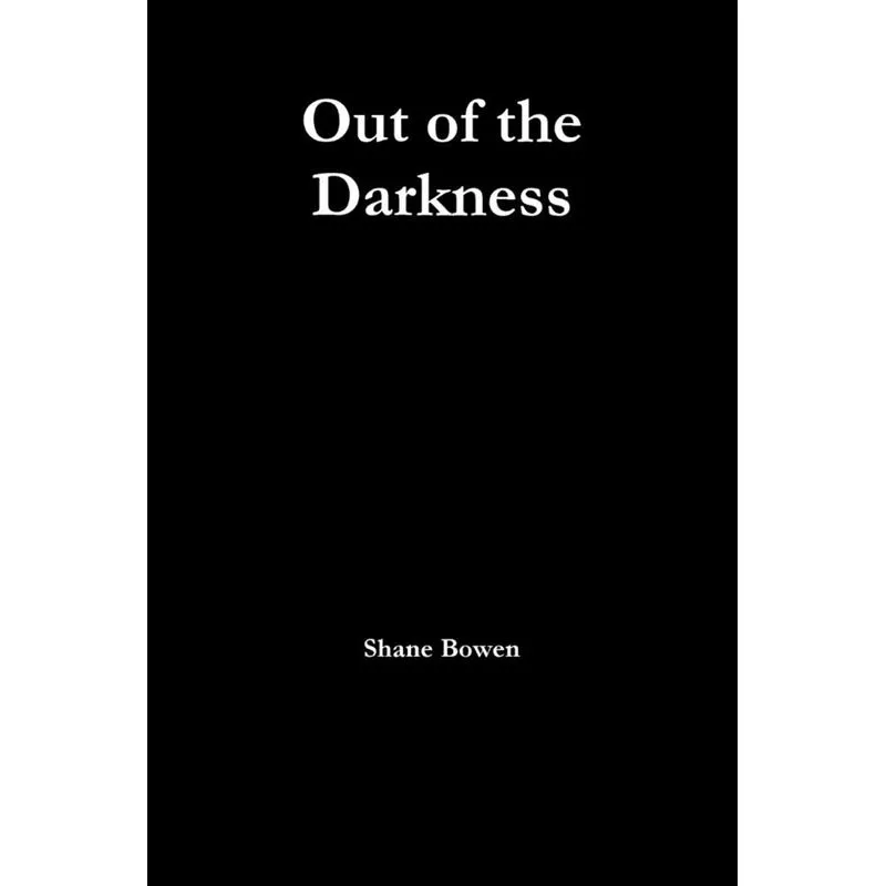 Out of the Darkness