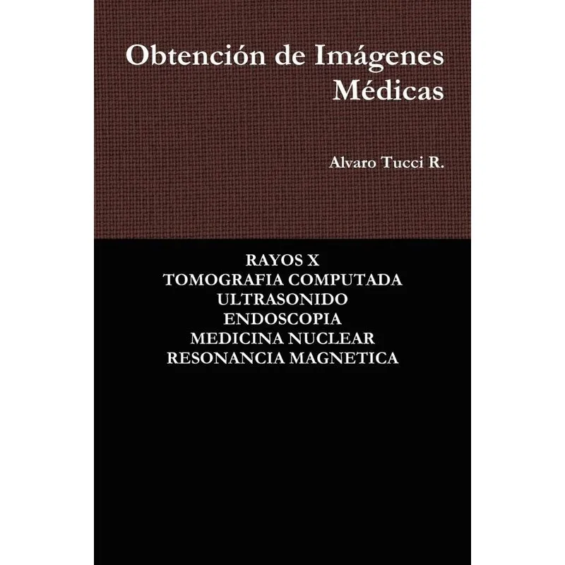 Obtención de Imágenes Médicas