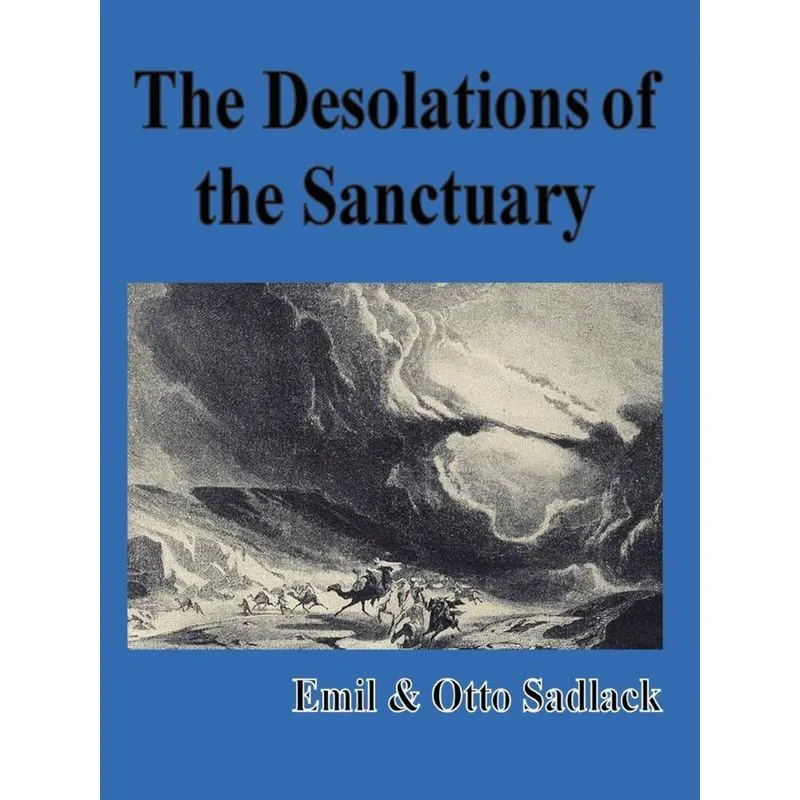 The Desolations of the Sanctuary