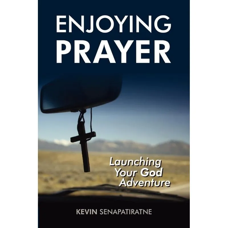 Enjoying Prayer