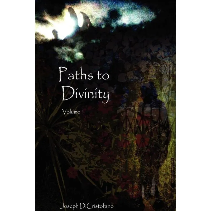 Paths to Divinity