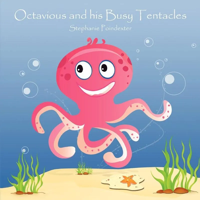 Octavious and His Busy Tentacles