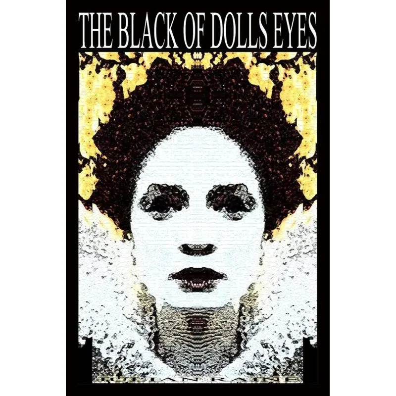THE BLACK OF DOLLS EYES