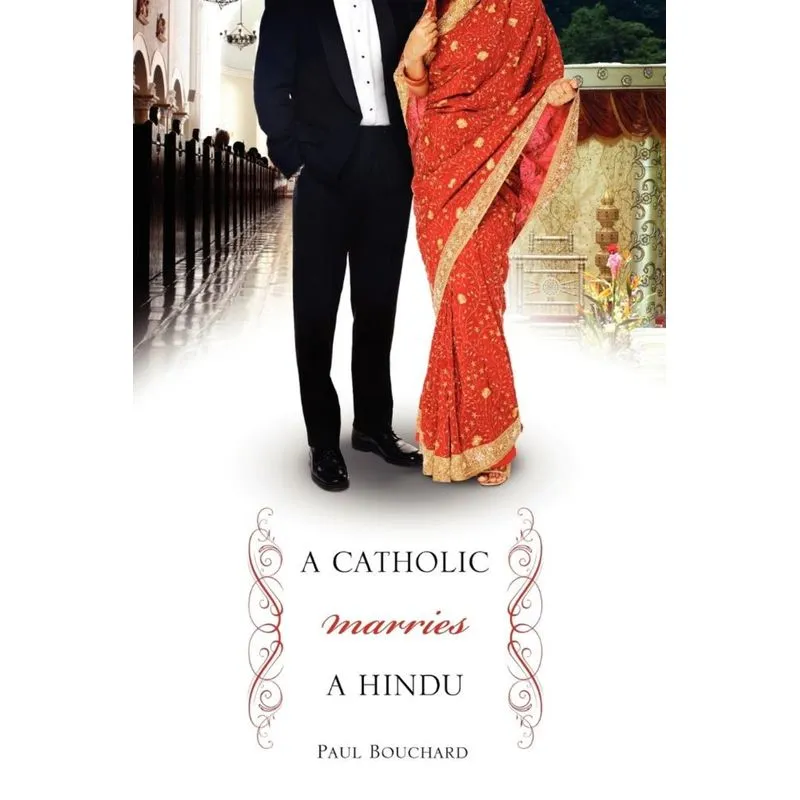 A Catholic Marries a Hindu