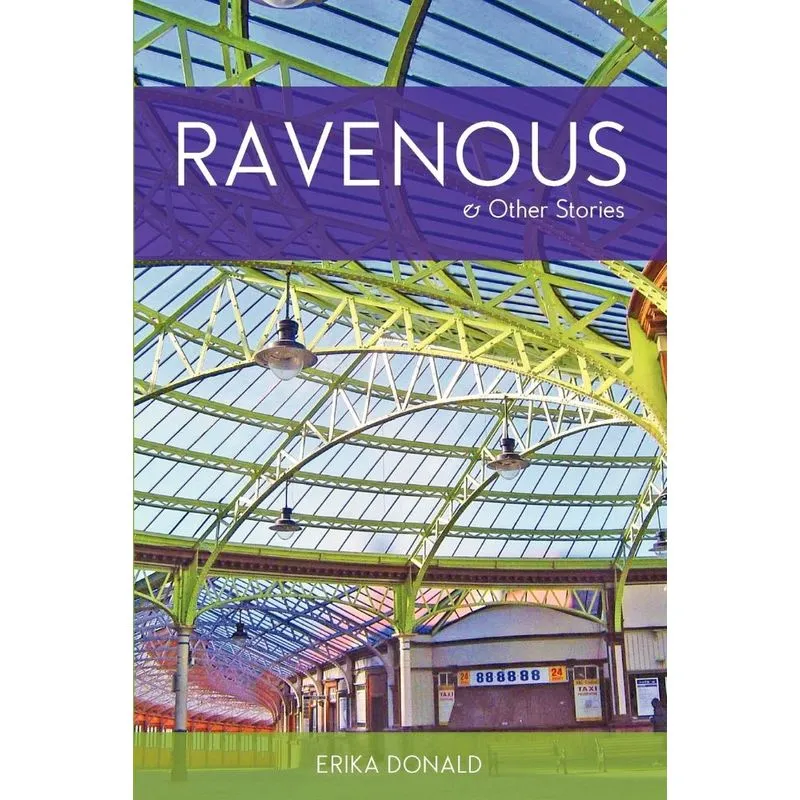 Ravenous and Other Stories