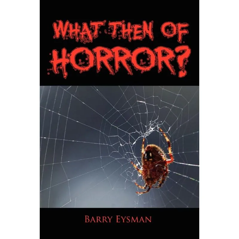 What Then of Horror?
