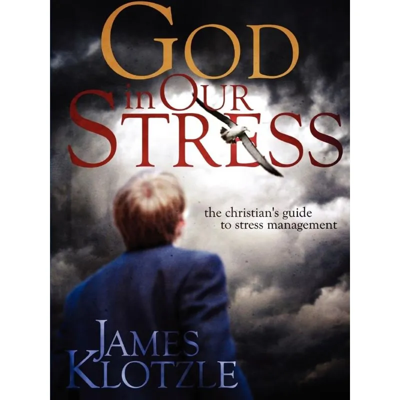 God in Our Stress