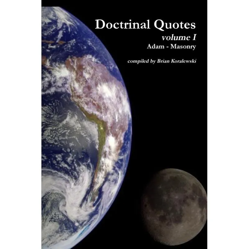 Doctrinal Quotes volume I