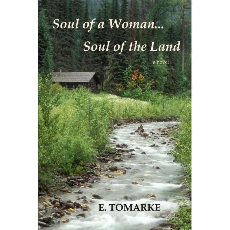Soul of a Woman...Soul of the Land