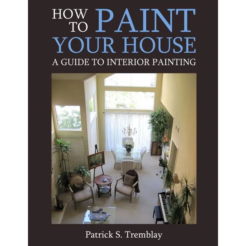 How to Paint Your House