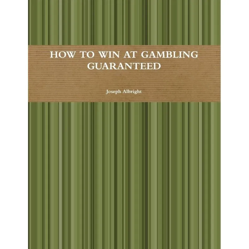 HOW TO WIN AT GAMBLING GUARANTEED