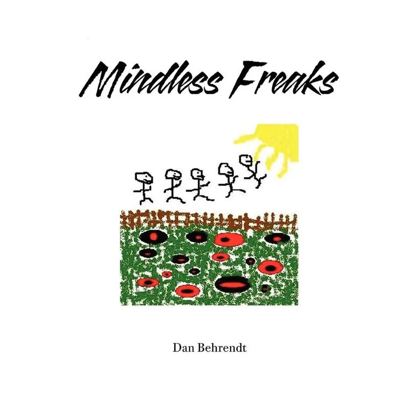 Mindless Freaks