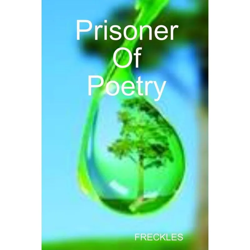 Prisoner of Poetry