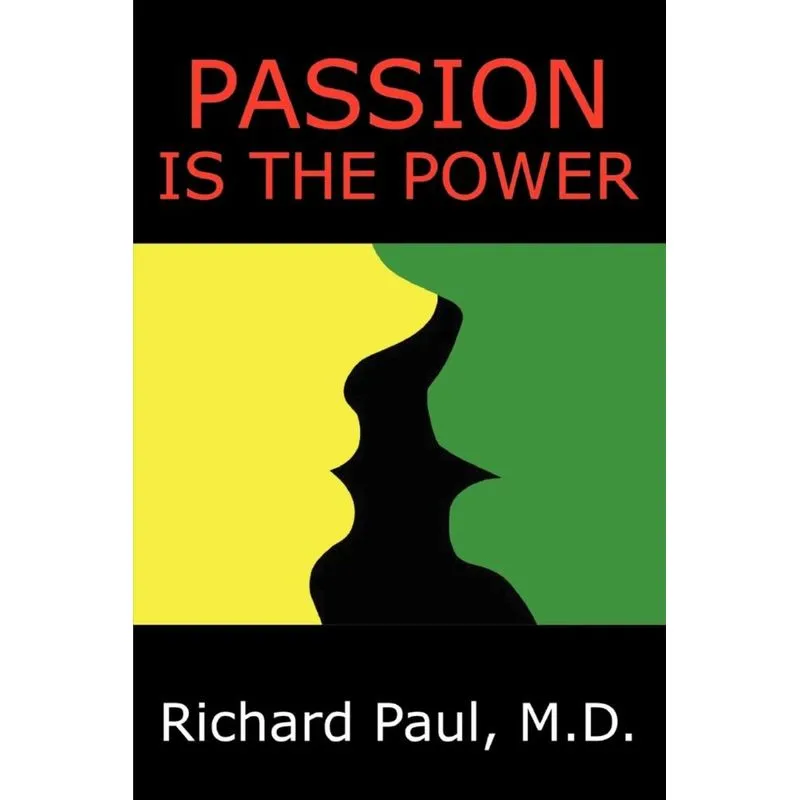 Passion Is the Power