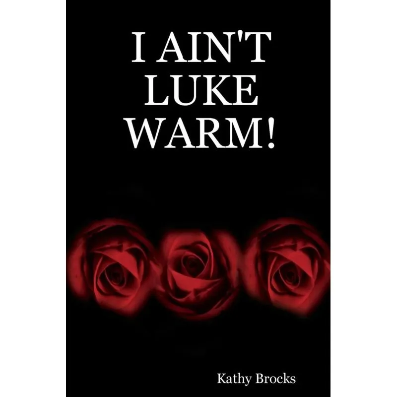 I Aint Luke Warm!