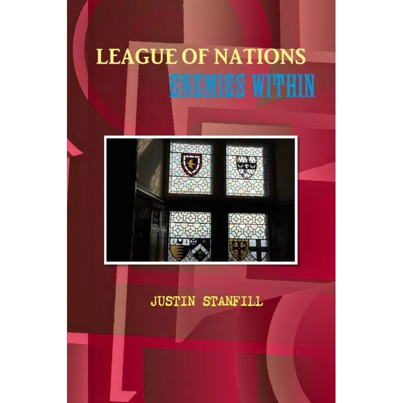 League of Nations. Enemies Within
