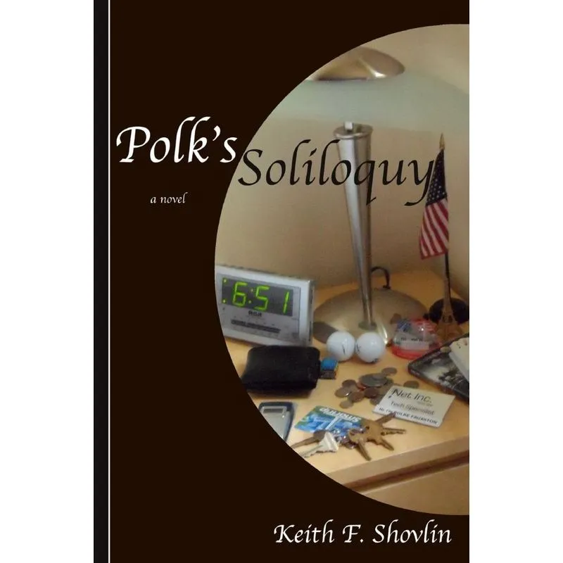 Polks Soliloquy