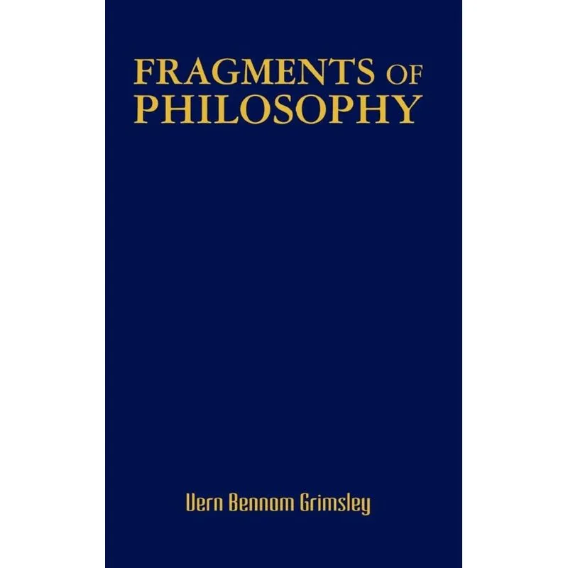 Fragments of Philosophy