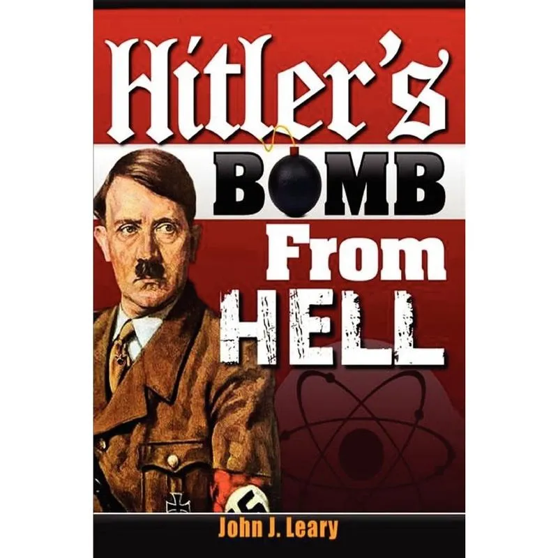Hitlers Bomb from Hell