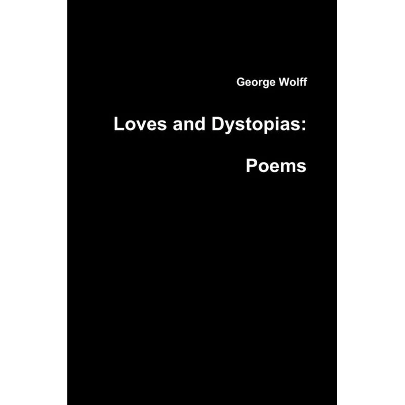 Loves and Dystopias