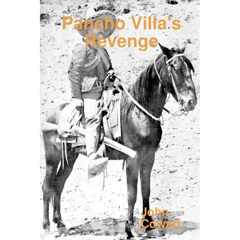 Pancho Villas Revenge
