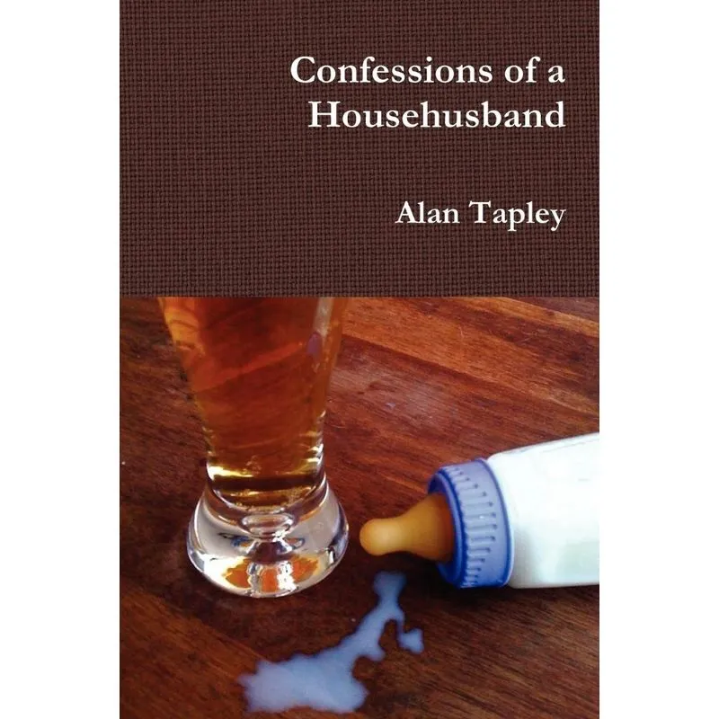 Confessions of a Househusband