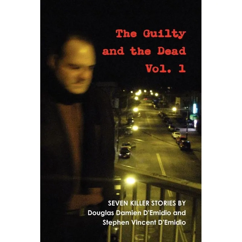 The Guilty and the Dead, Vol. 1