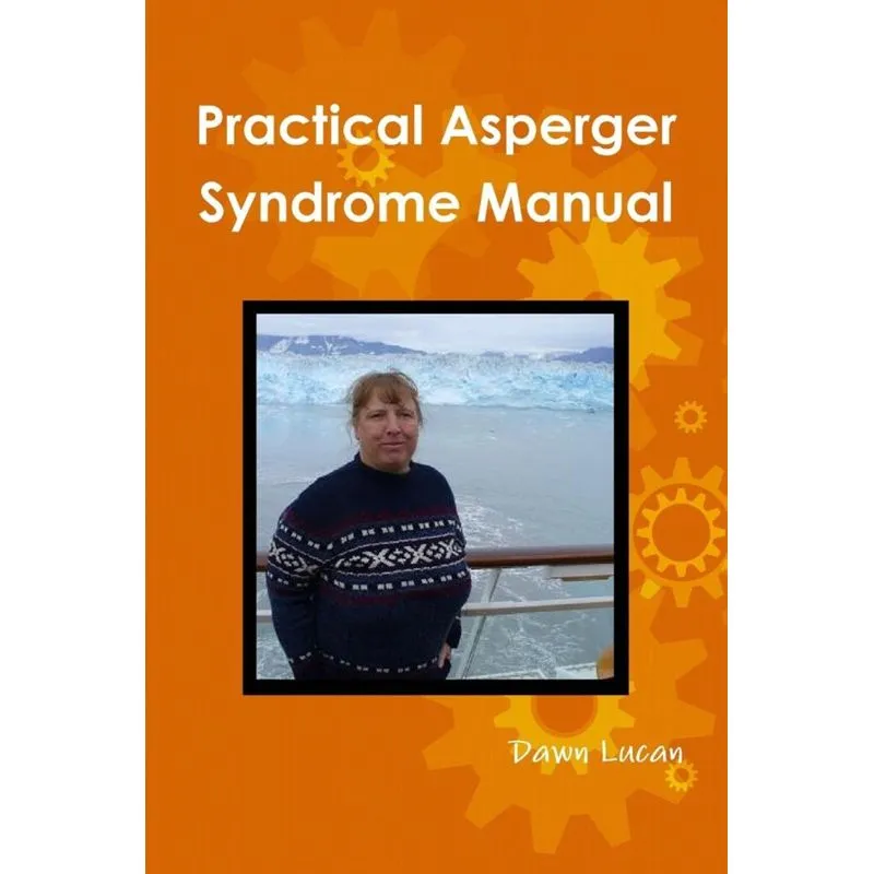 Practical Asperger Syndrome Manual