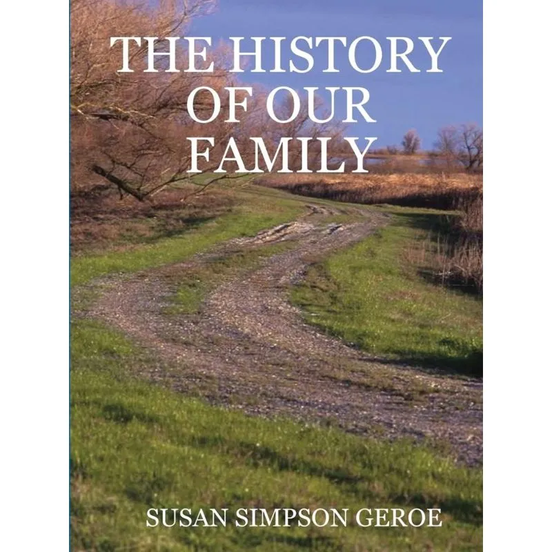 THE HISTORY OF OUR FAMILY in B/W